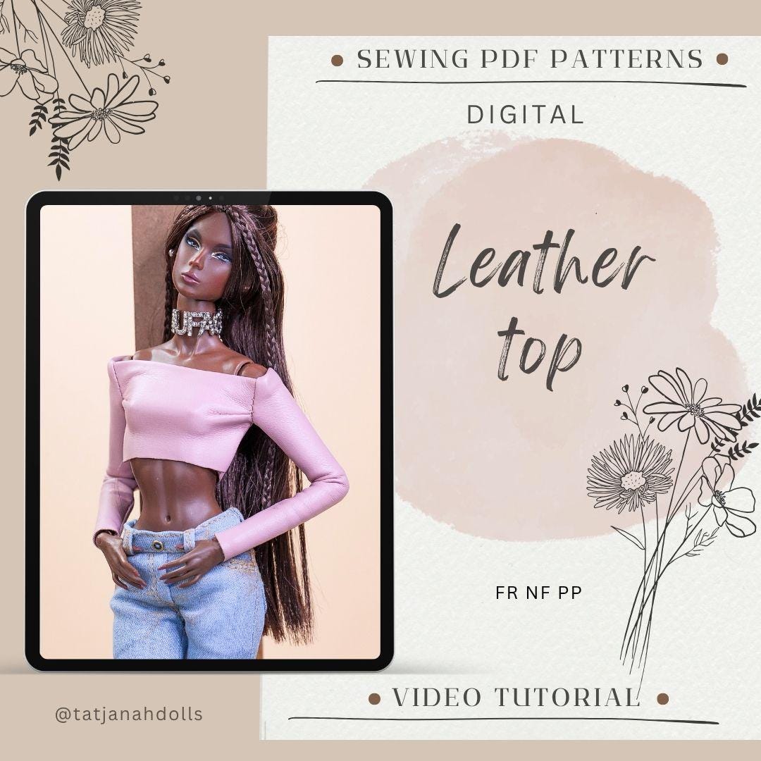 PDF Digital Pattern leather top for Fashion Royalty Nu Face Poppy Parker doll Integrity toys. VIDEO tutorial.