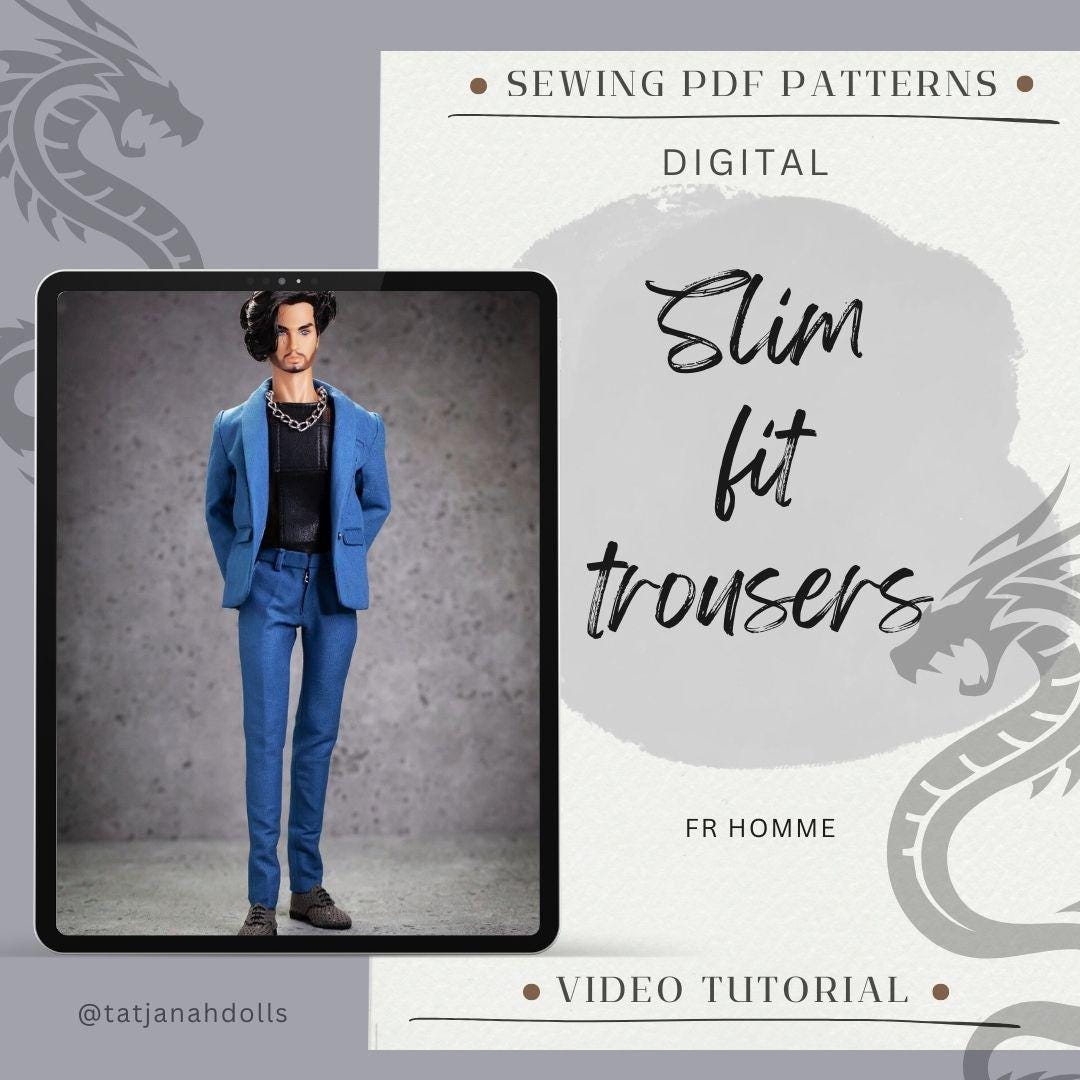 PDF Digital Pattern slim fit trousers +chino pants for male FR HOMME Monarch doll Integrity toys.