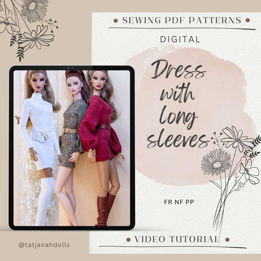 PDF Digital Pattern dress with long sleeves for Fashion Royalty Nu Face Poppy Parker dolls Integrity toys. VIDEO tutorial.