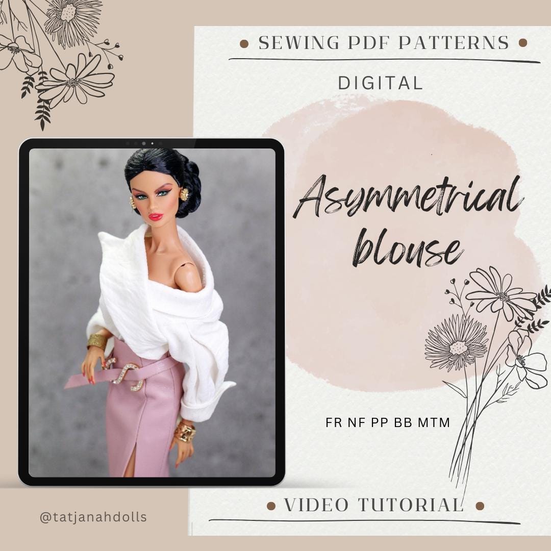PDF Digital Pattern asymmetrical blouse Fashion Royalty Nu Face Poppy Parker BB MTM dolls + tutorial