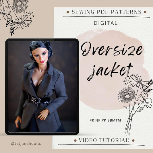 PDF Digital Pattern oversize jacket blazer Fashion Royalty Nu Face Poppy Parker BB dolls Integrity toys. VIDEO tutorial.