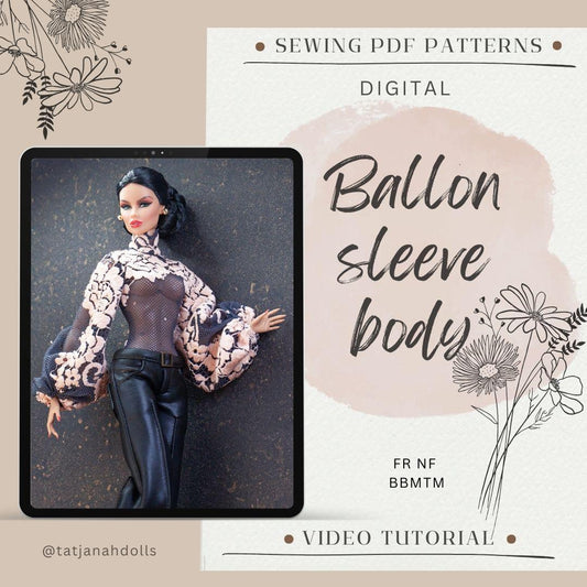 PDF Digital Pattern balloon sleeve body for Fashion Royalty Nu Face BB MTM doll. With video tutorial.
