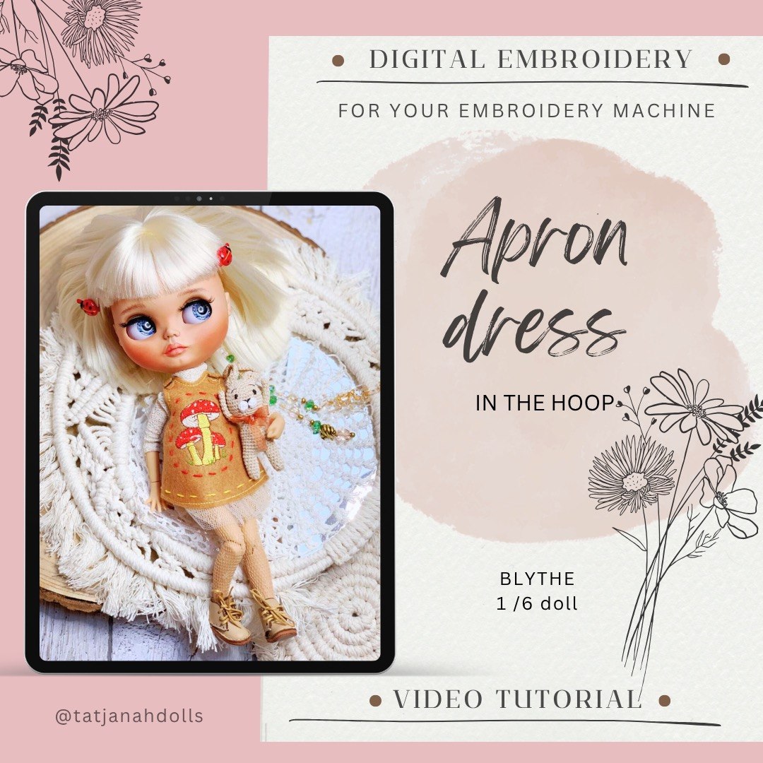 Digital Embroidery / ITH embroidered apron dress for Blythe 1/6 dolls + PDF  + Video Tutorial