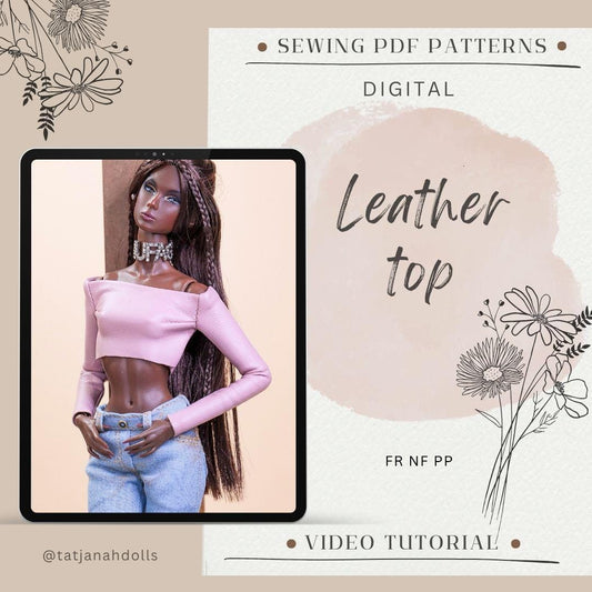 PDF Digital Pattern leather top for Fashion Royalty Nu Face Poppy Parker doll Integrity toys. VIDEO tutorial.