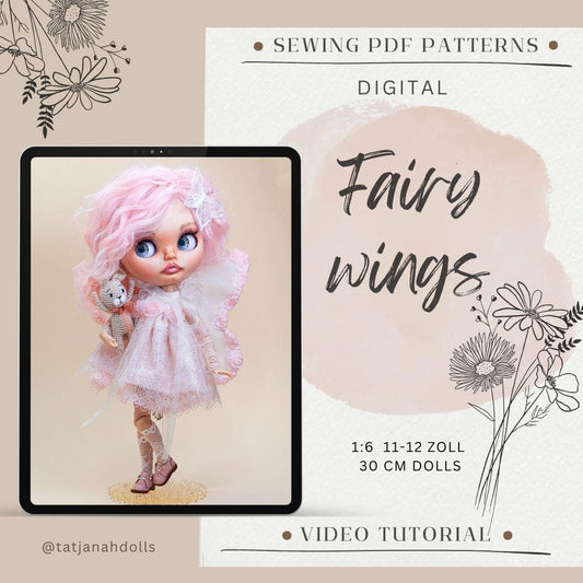 PDF Digital Pattern fairy wings for 30 cm 12 inch BB, Blythe dolls. Tik Tok Youtube VIDEO.