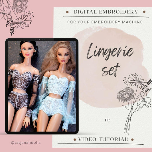 Digital Embroidery /embroidered lingerie set for Fashion Royalty dolls. With sleeves pattern + TUTORIAL