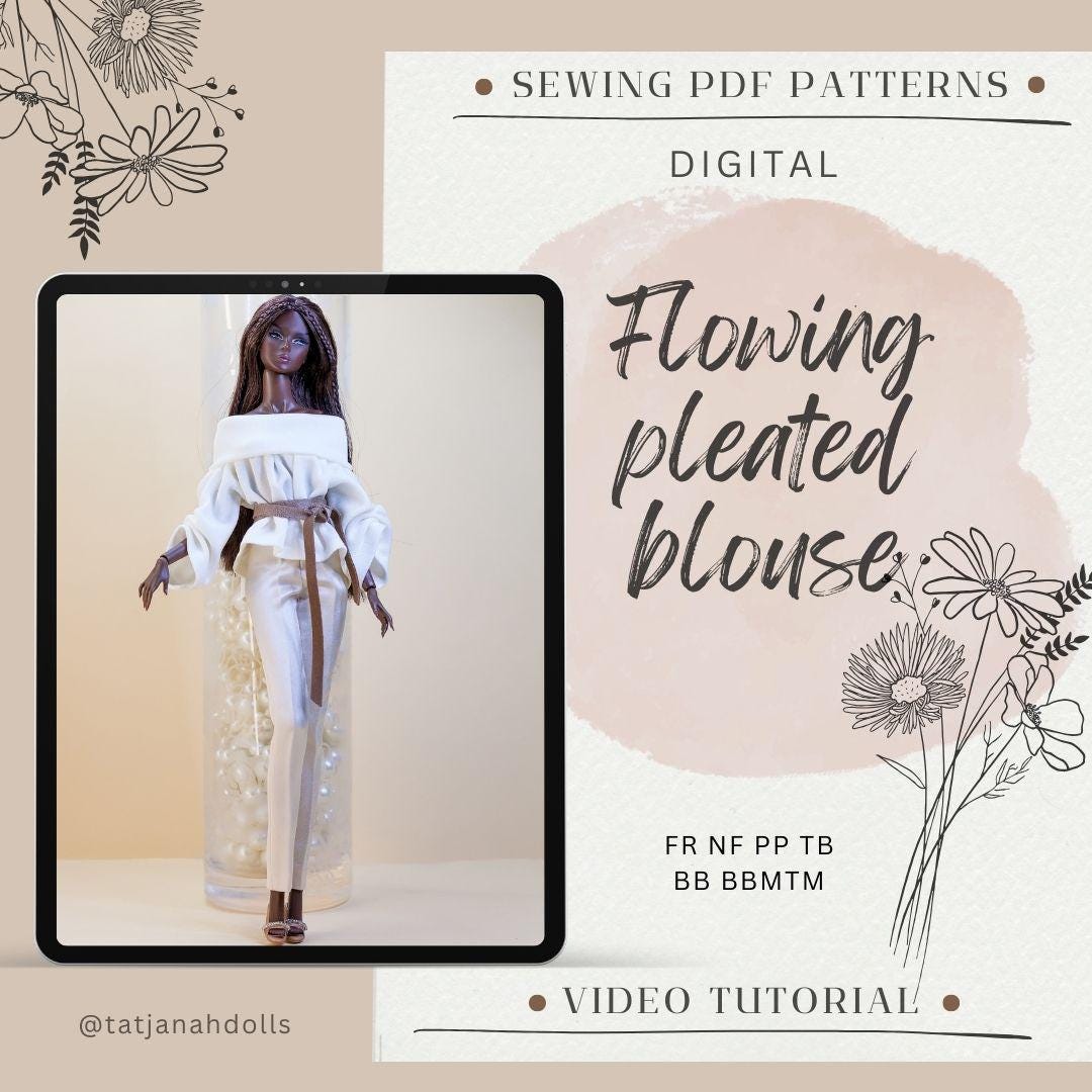 PDF Digital Pattern flowing pleated blouse for BB &amp; Integrity toys dolls. VIDEO tutorial.