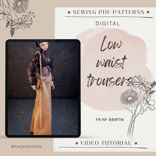 PDF Digital Pattern low waist trousers for BBMTM &amp; Integrity toys dolls. VIDEO tutorial.