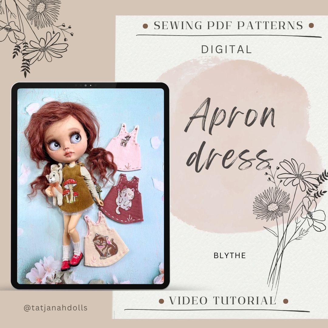 Digital Embroidery / ITH embroidered apron dress for Blythe 1/6 dolls + PDF  + Video Tutorial