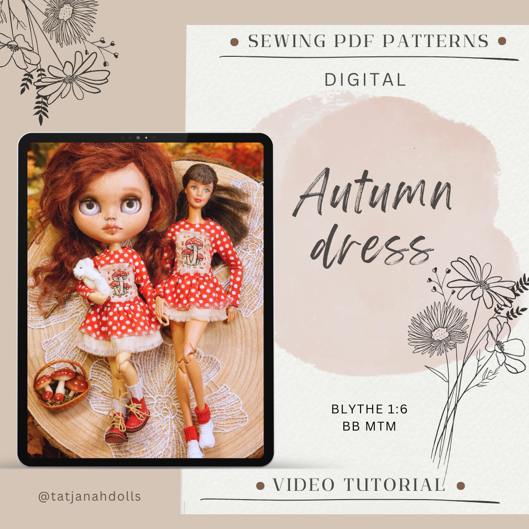 PDF Digital Pattern autumn dress for BB and Blythe 30 cm 12" dolls + VIDEO Tutorial + Mushrooms Embroidery