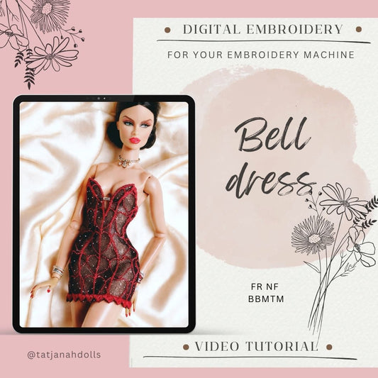 Digital Embroidery /embroidered Bell dress for Integrity toys and BBMTM dolls  + Video Tutorial