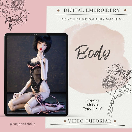 Digital Embroidery  – Body suit Corset Lingerie for Popovy sisters dolls  Body Type II + IV und BJD   S D   1/4 Dolls + Tutorial
