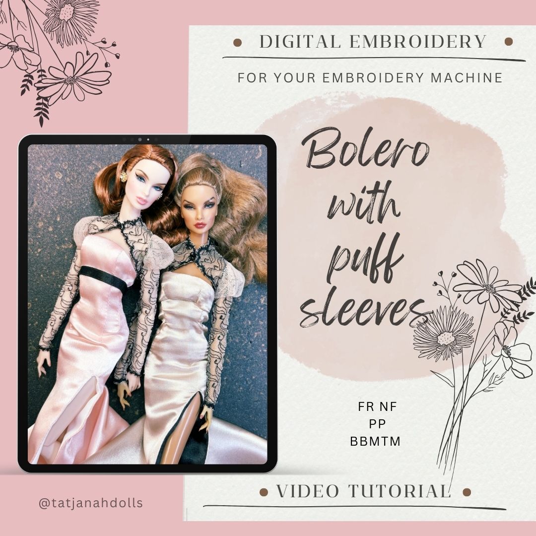 Digital Embroidery /embroidered bolero for Integrity toys, BB MTM dolls + Video tutorial/ PDF pattern