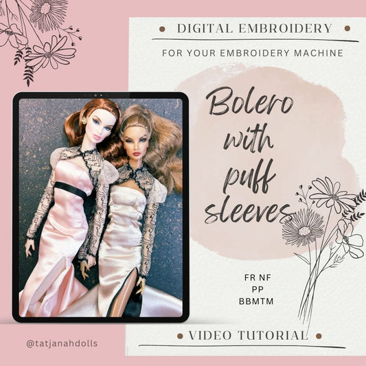 Digital Embroidery /embroidered bolero for Integrity toys, BB MTM dolls + Video tutorial/ PDF pattern