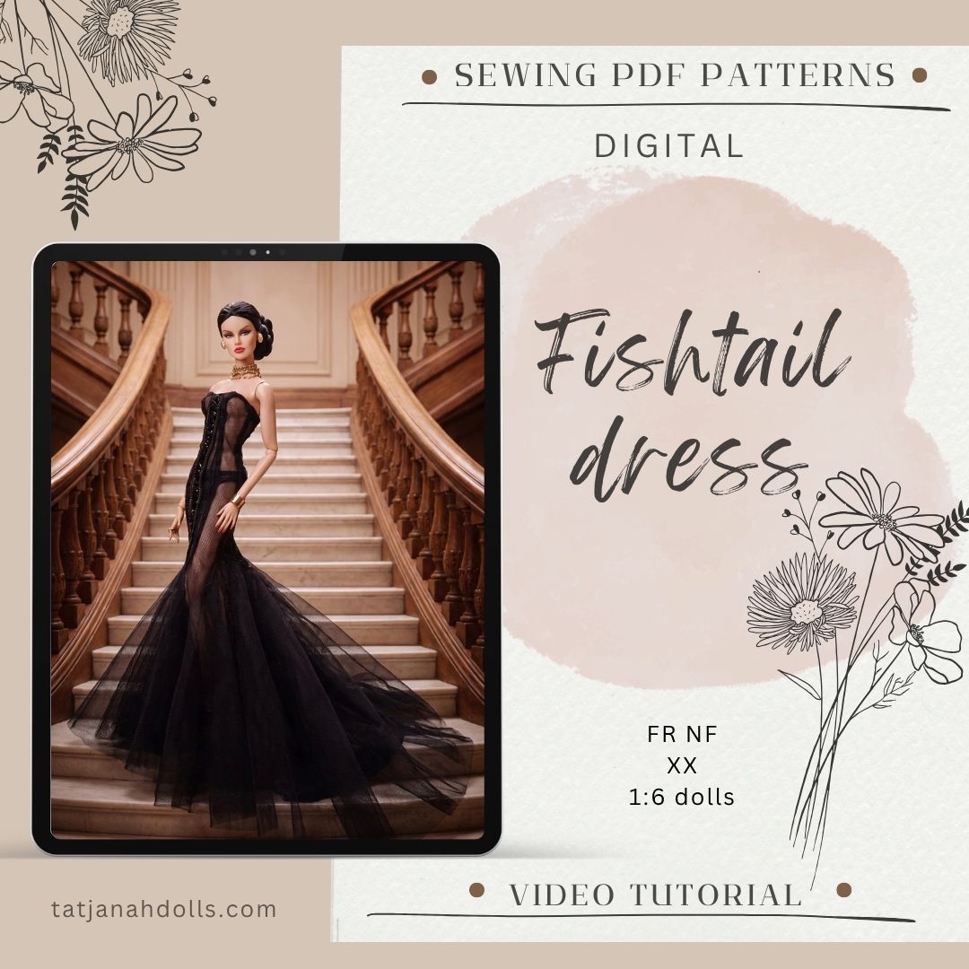 PDF Digital Pattern fishtail dress for Integity toys Fashion Royalty, Nu Face, Xian Xian dolls. VIDEO tutorial.