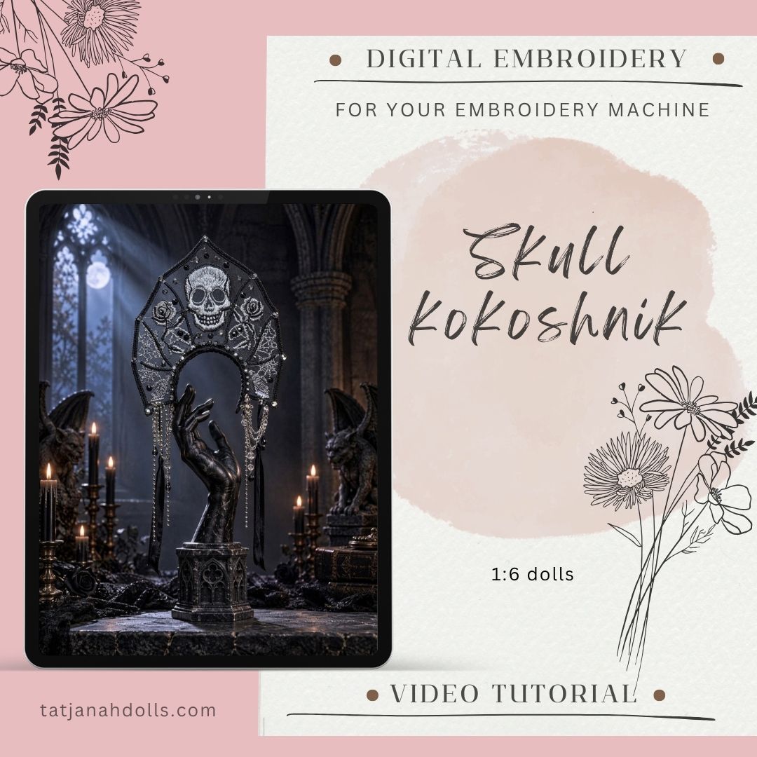 Digital Embroidery /embroidered halloween skull kokoshnik for  1/6  dolls +  Video Tutorial
