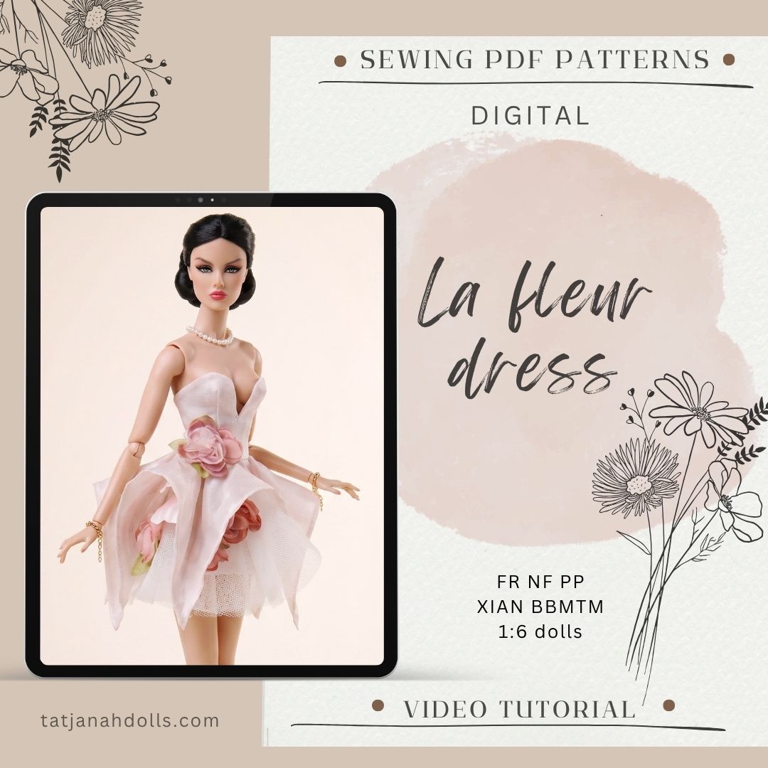 PDF Digital Pattern la fleur dress for Integrity toys Fashion Royalty Nu Face Poppy Parker  BBMTM Xian Xian dolls + Video Tutorial