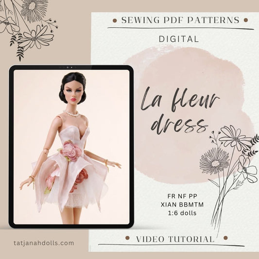 PDF Digital Pattern la fleur dress for Integrity toys Fashion Royalty Nu Face Poppy Parker  BBMTM Xian Xian dolls + Video Tutorial