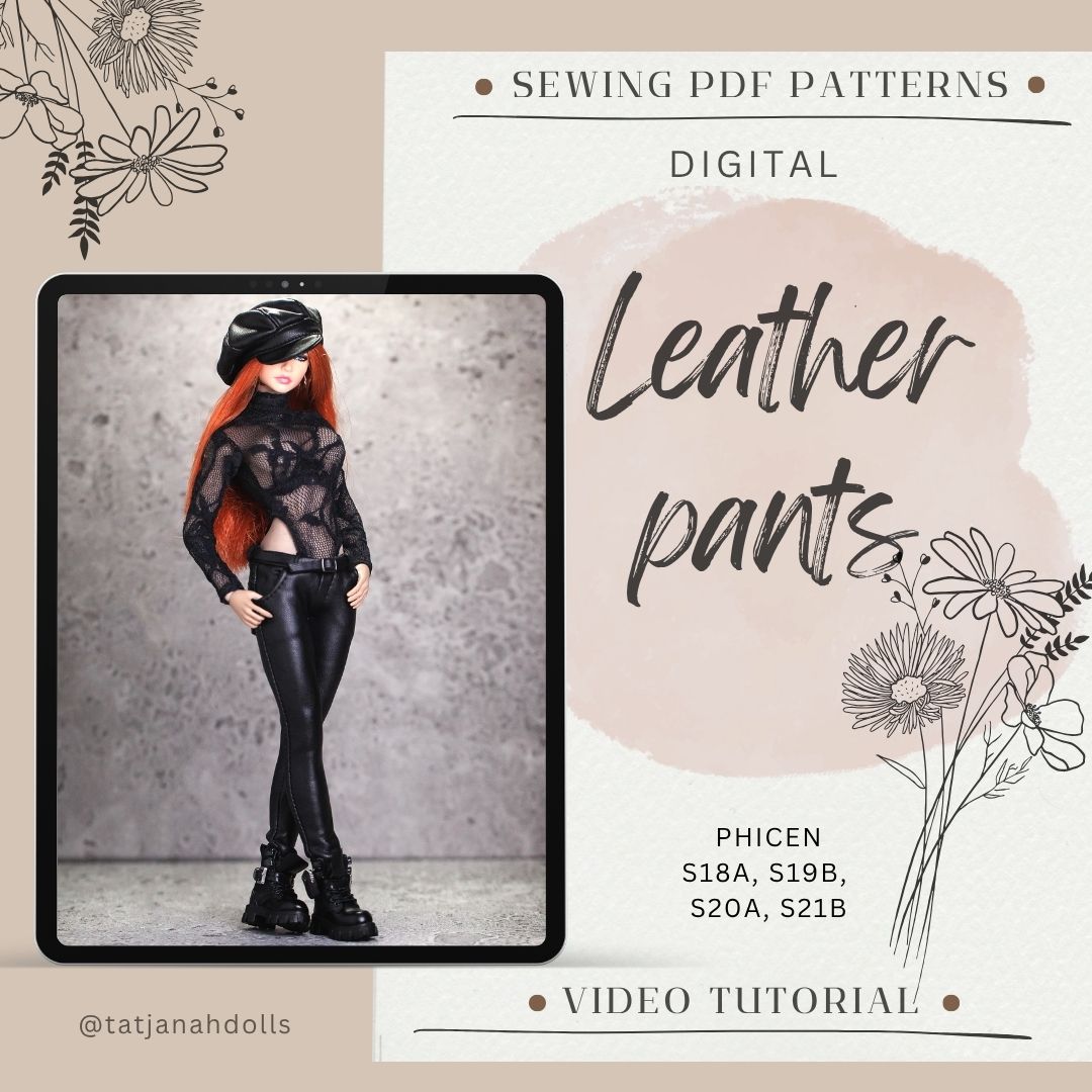 PDF Digital Pattern leather pants for Phicen/TBL S18A S19B S20A S21B - Action Figur. YouTube VIDEO tutorial.