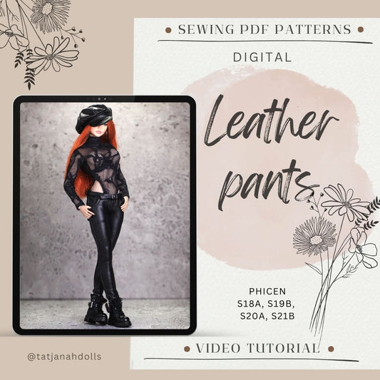 PDF Digital Pattern leather pants for Phicen/TBL S18A S19B S20A S21B - Action Figur. YouTube VIDEO tutorial.
