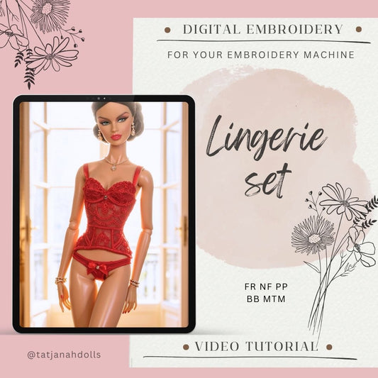 Digital Embroidery /Embroidered lingerie set for Integrity toys and BB MTM dolls. Corset & pants  + Tutorial