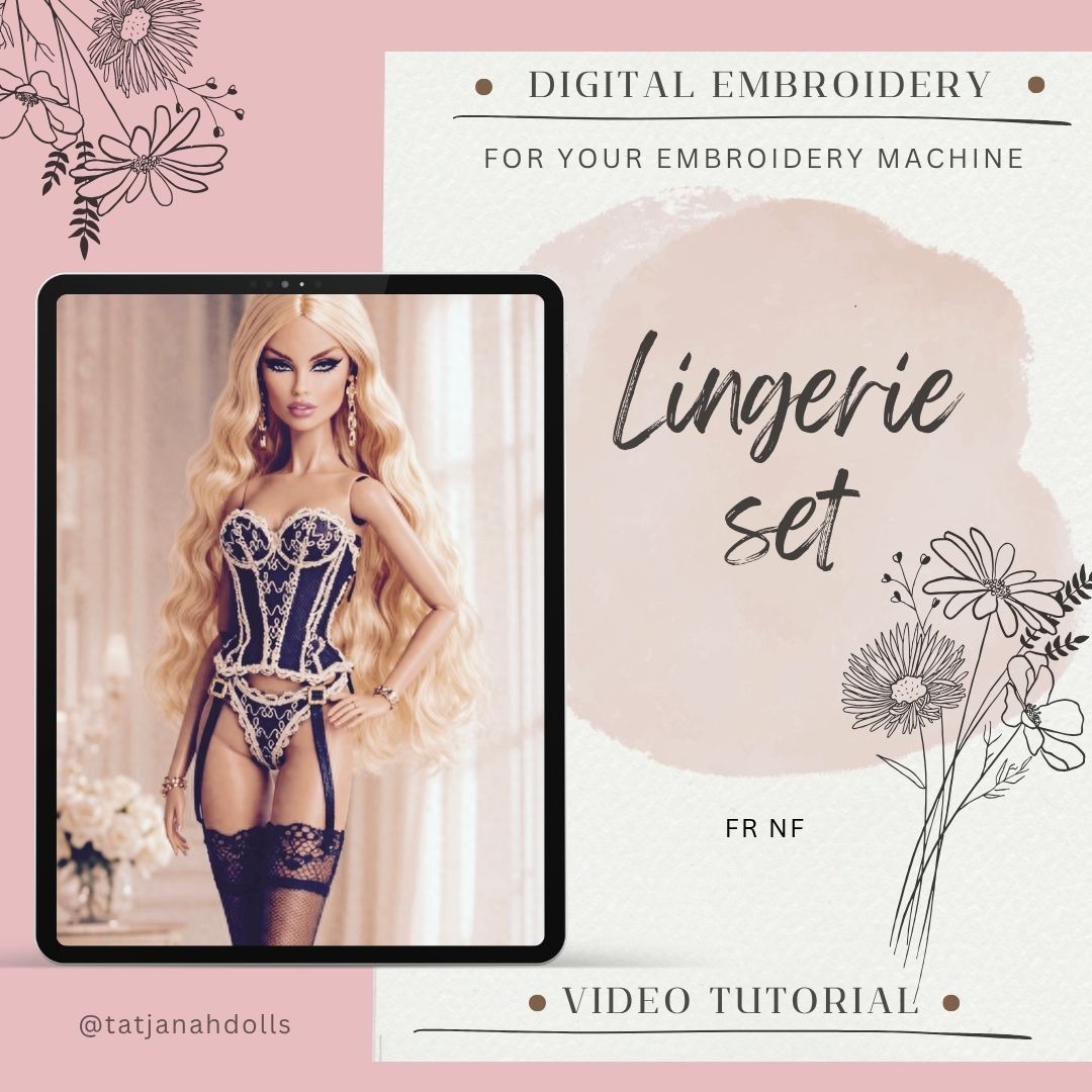 Digital Embroidery /embroidered lingerie corset, tanga for Integrity toys FR, NF dolls + Tutorial