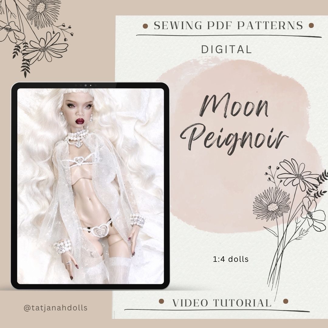 PDF Digital Pattern Moon Peignoir ( Robe) for Popovy sisters,  1/4  BJD dolls  + Video Tutorial