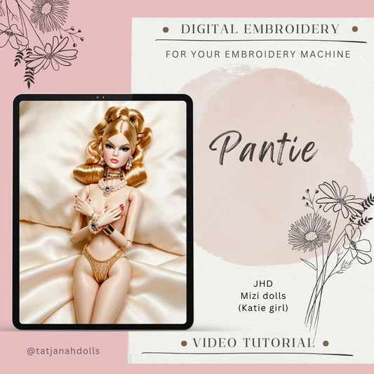 Digital Embroidery /embroidered pantie tanga for JHD Mizi Katie Girl dolls  + Video tutorial