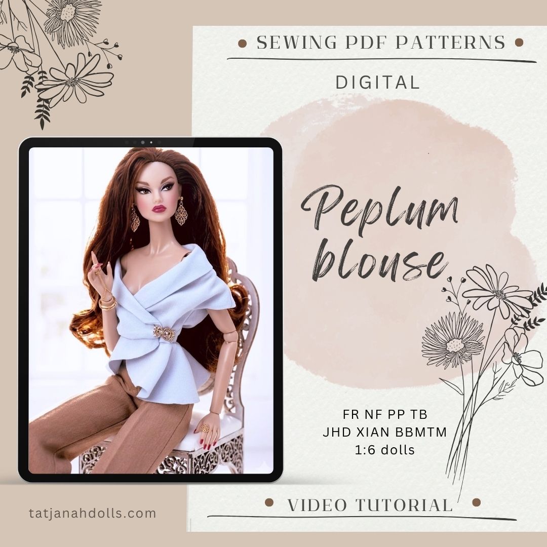 PDF Digital Pattern Peplum blouse for Integrity toys Fashion Royalty Nu Face Poppy Parker  BBMTM JHD Mizi Xian Xian dolls + Video Tutorial