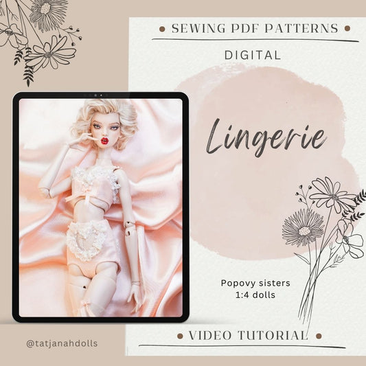 PDF Digital Pattern Lingerie bra + pantie  for Popovy sisters,  1/4  BJD  fashion dolls + Video Tutorial