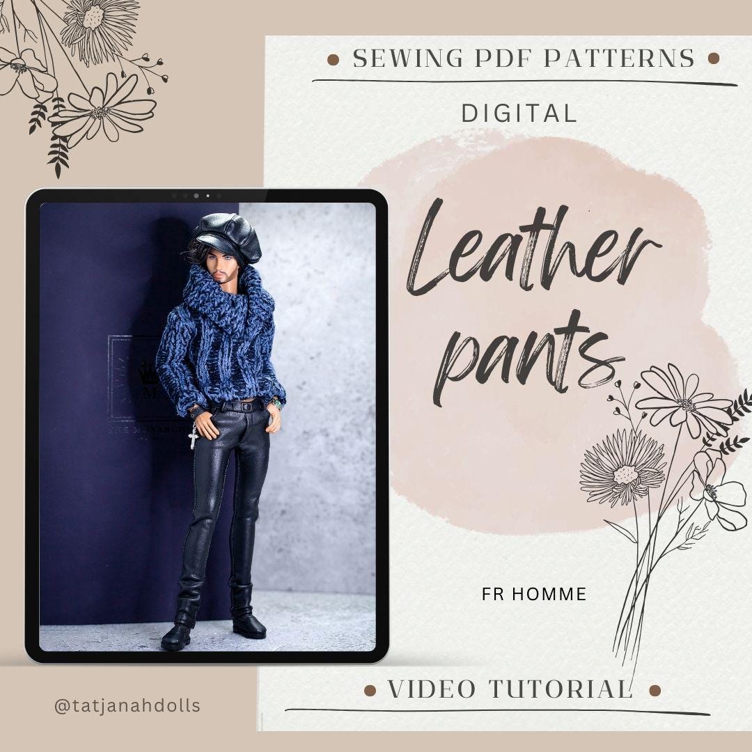 PDF Digital Pattern leather pants for male FR HOMME Monarch doll Integrity toys.