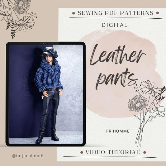 PDF Digital Pattern leather pants for male FR HOMME Monarch doll Integrity toys.