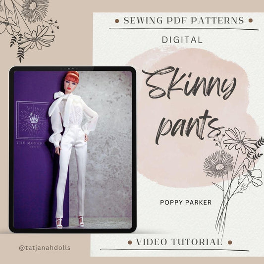 PDF Digital Pattern skinny pants trousers for Poppy Parker dolls Integrity toys +video tutorial